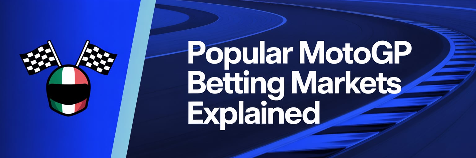 Popular MotoGP Betting Markets Explained
